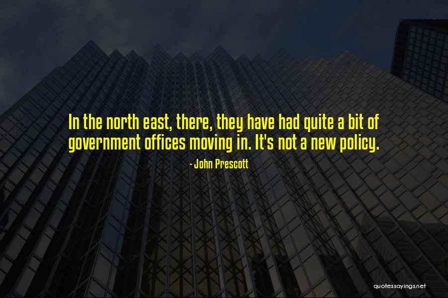 Moving Offices Quotes By John Prescott