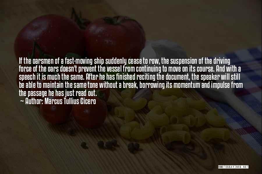 Moving On A Break Up Quotes By Marcus Tullius Cicero