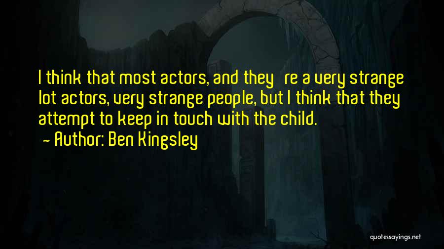 Moving On After High School Quotes By Ben Kingsley