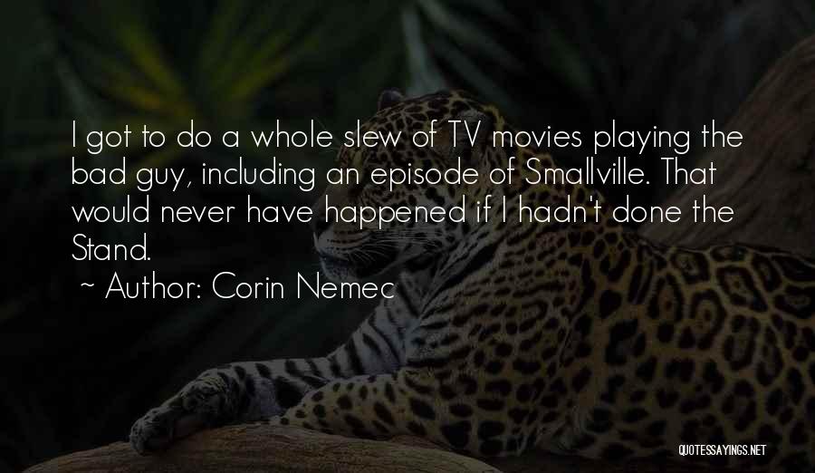 Moving On After High School Quotes By Corin Nemec