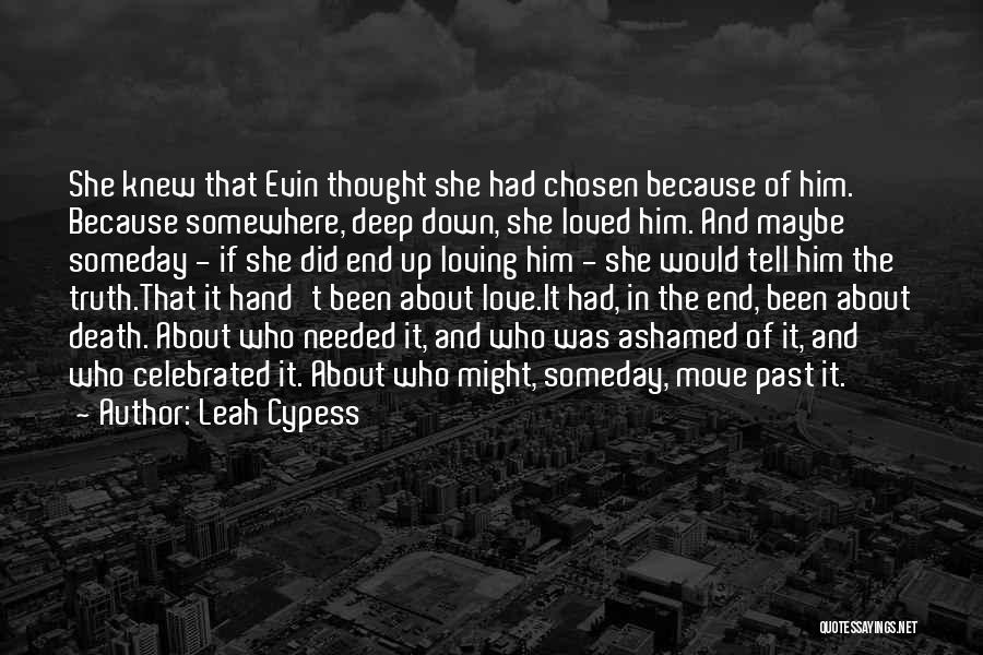 Moving On And Letting Go Quotes By Leah Cypess