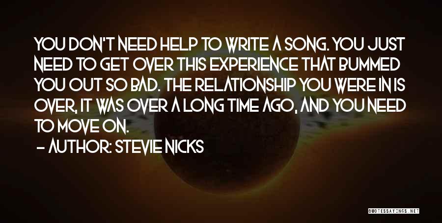 Moving On Bad Relationship Quotes By Stevie Nicks