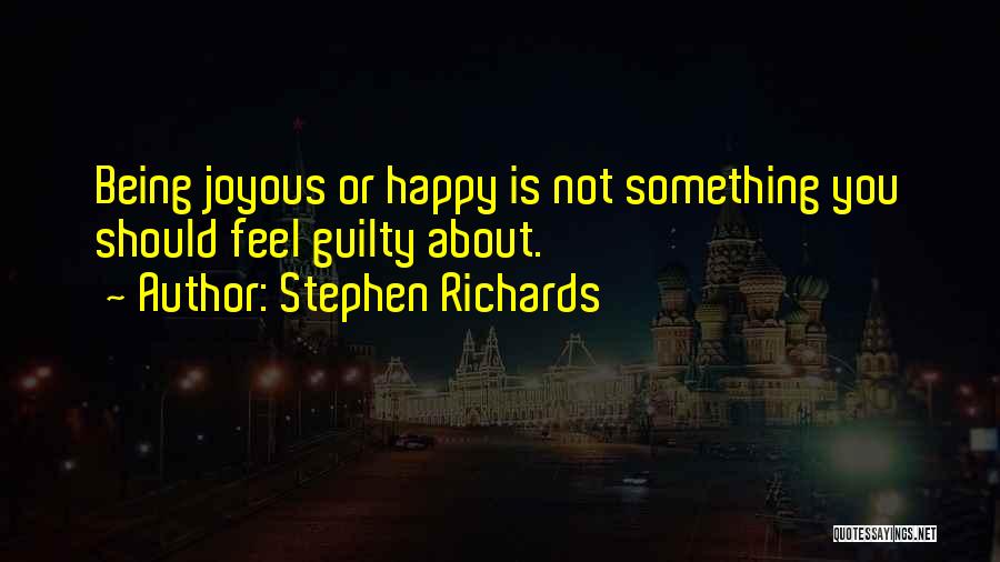 Moving On Being Happy Quotes By Stephen Richards