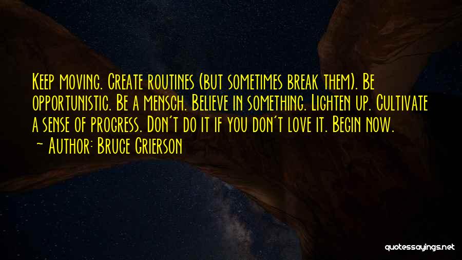 Moving On Break Up Quotes By Bruce Grierson