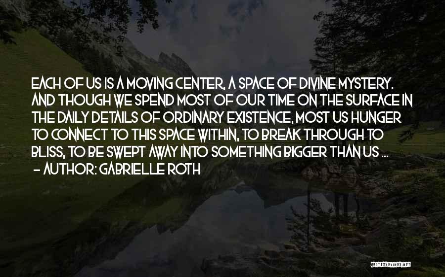 Moving On Break Up Quotes By Gabrielle Roth