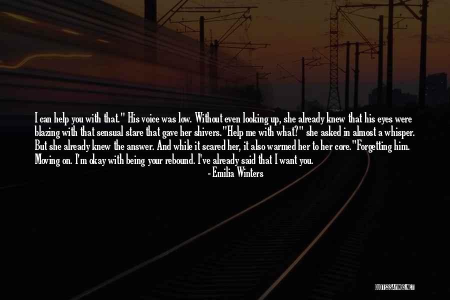 Moving On But Not Forgetting Quotes By Emilia Winters Moving On But Not Forgetting Quotes By Emilia Winters