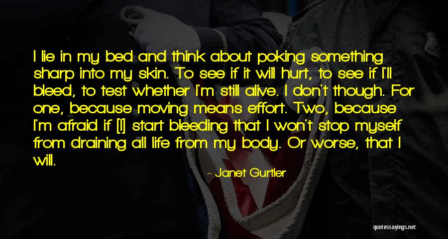 Moving On Even Though You Don't Want To Quotes By Janet Gurtler Moving On Even Though You Don't Want To Quotes By Janet Gurtler