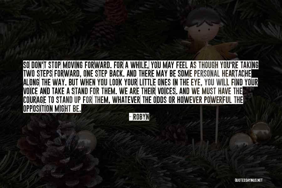 Moving On Even Though You Don't Want To Quotes By Robyn Moving On Even Though You Don't Want To Quotes By Robyn