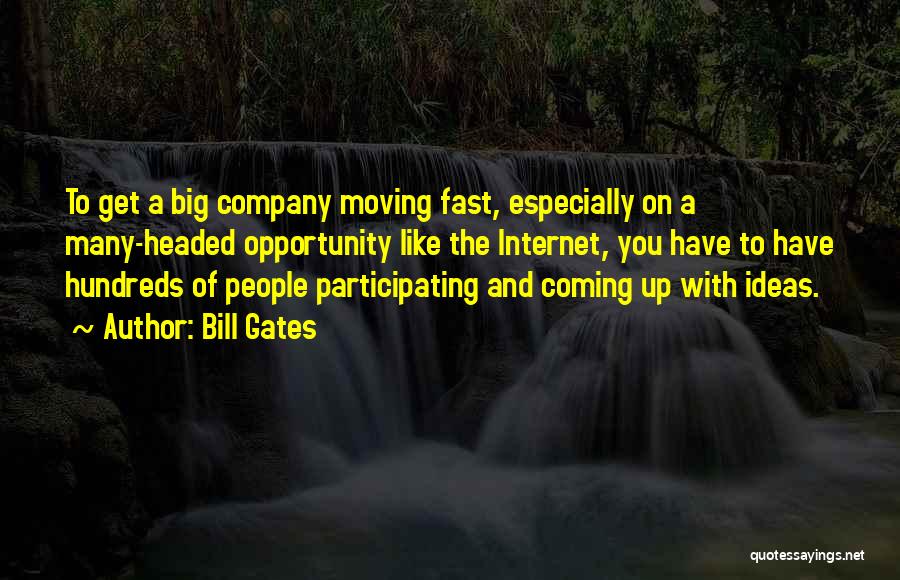 Moving On Fast Quotes By Bill Gates