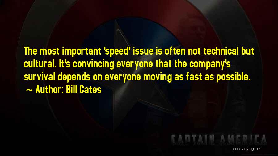 Moving On Fast Quotes By Bill Gates