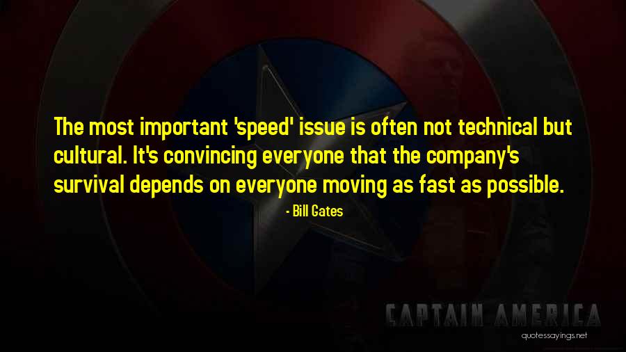 Moving On Fast Quotes By Bill Gates