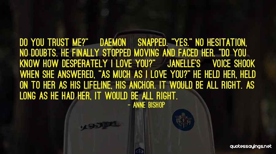 Moving On Finally Quotes By Anne Bishop