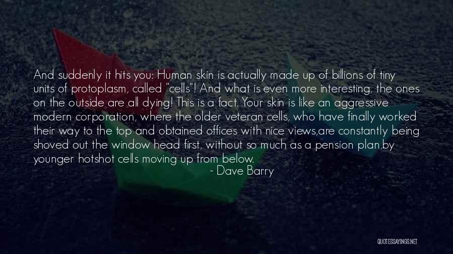 Moving On Finally Quotes By Dave Barry