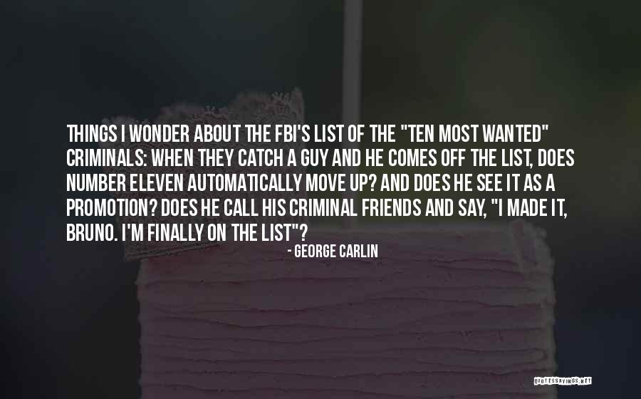 Moving On Finally Quotes By George Carlin