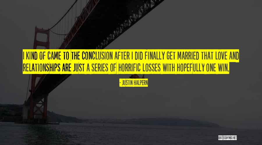 Moving On Finally Quotes By Justin Halpern