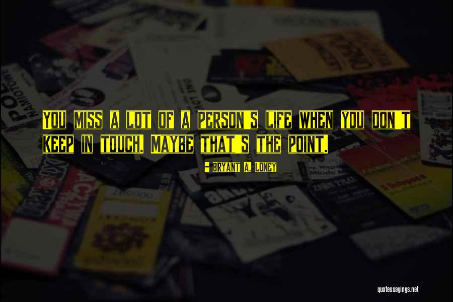 Moving On From A Friendship Quotes By Bryant A. Loney Moving On From A Friendship Quotes By Bryant A. Loney
