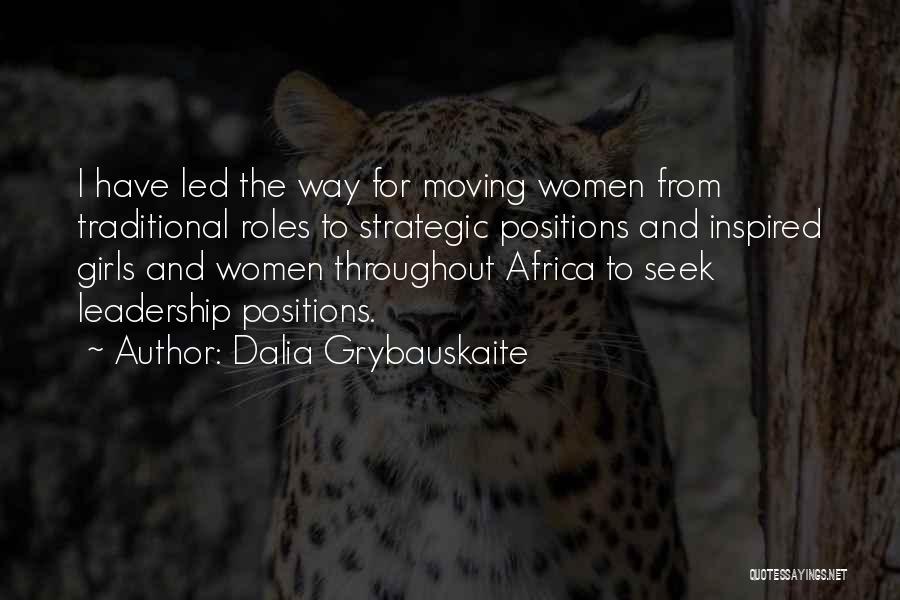 Moving On From A Girl Quotes By Dalia Grybauskaite