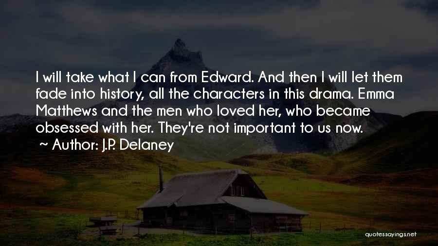 Moving On From A Girl Quotes By J.P. Delaney
