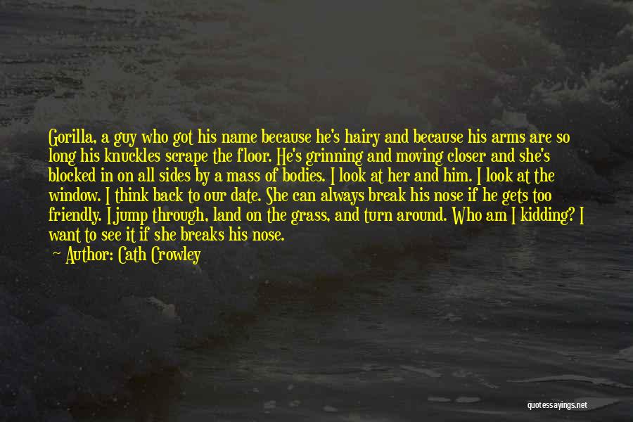 Moving On From A Guy Quotes By Cath Crowley