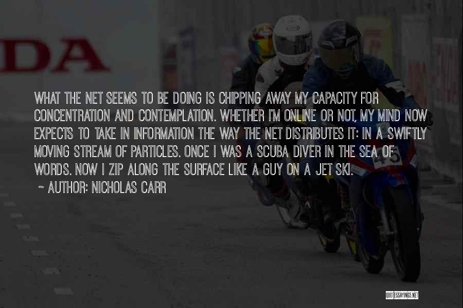 Moving On From A Guy Quotes By Nicholas Carr