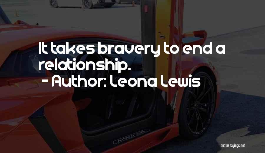 Moving On From A Relationship Quotes By Leona Lewis