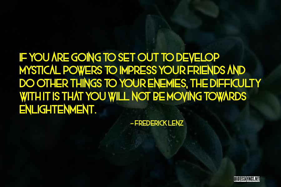 Moving On From Best Friends Quotes By Frederick Lenz Moving On From Best Friends Quotes By Frederick Lenz