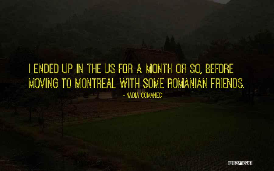 Moving On From Best Friends Quotes By Nadia Comaneci Moving On From Best Friends Quotes By Nadia Comaneci