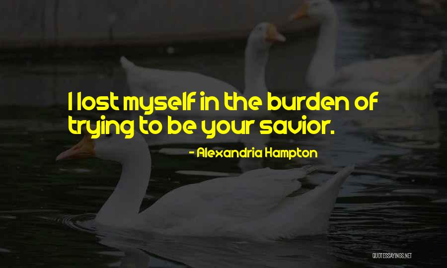 Moving On From Heartbreak Quotes By Alexandria Hampton