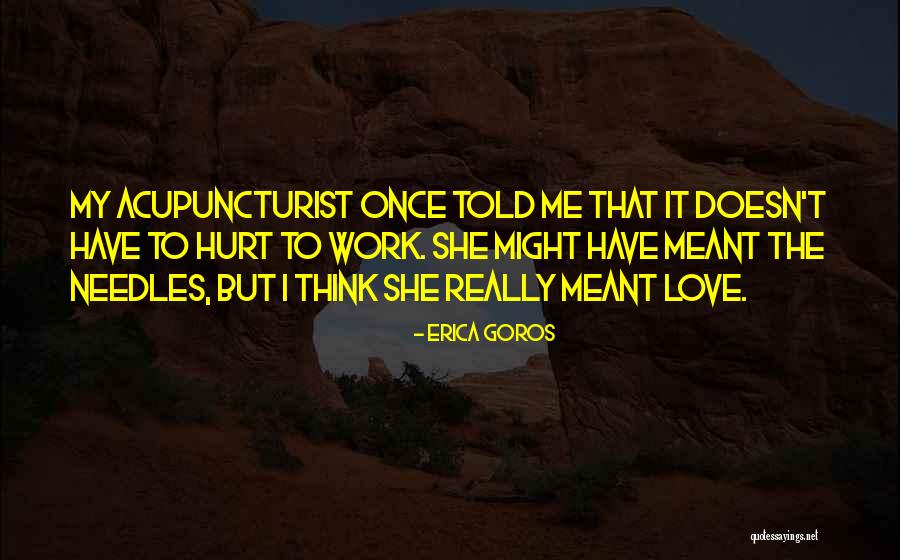 Moving On From Heartbreak Quotes By Erica Goros Moving On From Heartbreak Quotes By Erica Goros