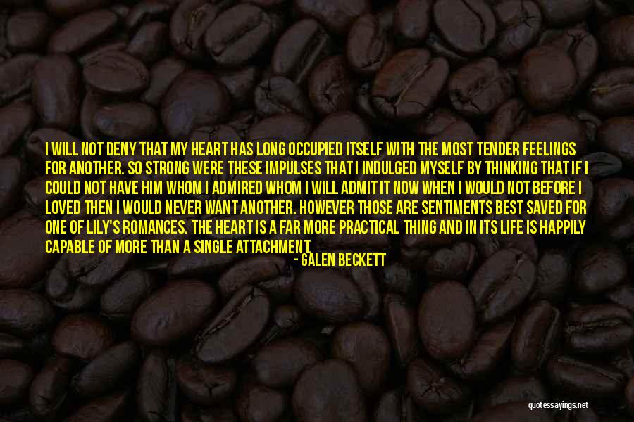 Moving On From Heartbreak Quotes By Galen Beckett Moving On From Heartbreak Quotes By Galen Beckett