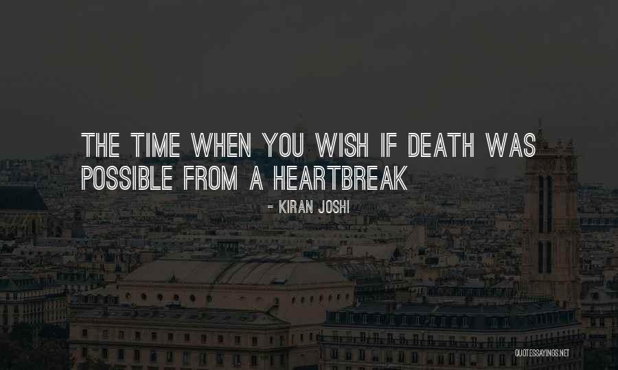 Moving On From Heartbreak Quotes By Kiran Joshi