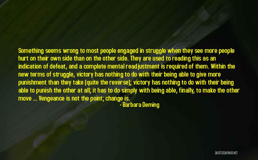 Moving On From Hurt Quotes By Barbara Deming