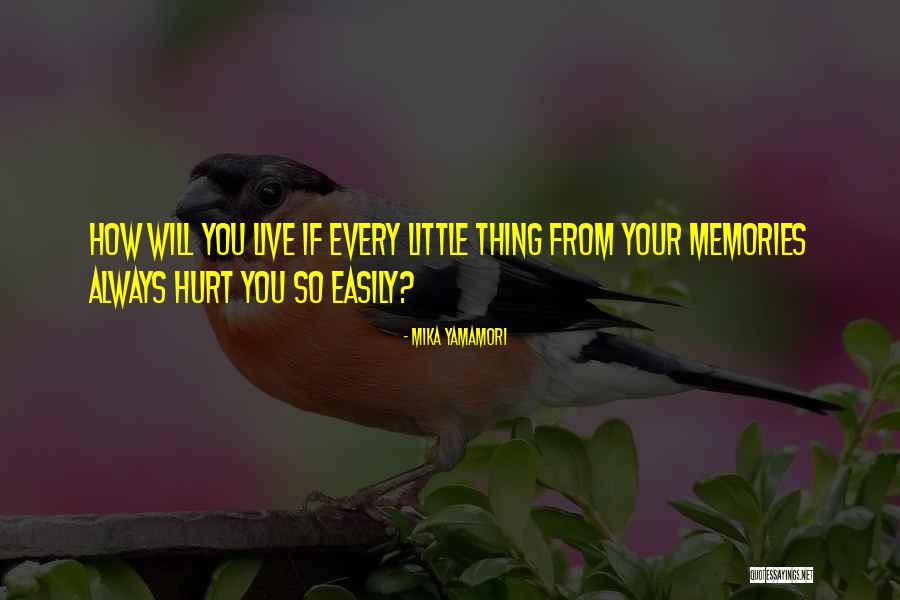 Moving On From Hurt Quotes By Mika Yamamori Moving On From Hurt Quotes By Mika Yamamori