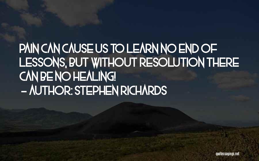 Moving On From Pain Quotes By Stephen Richards