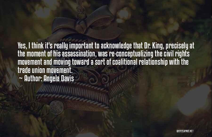 Moving On In A Relationship Quotes By Angela Davis