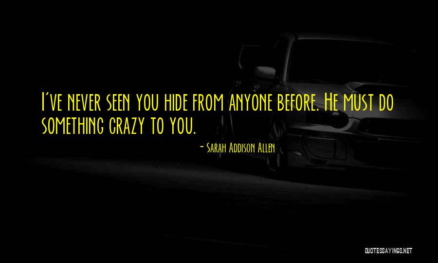 Moving On In Life From A Bad Relationship Quotes By Sarah Addison Allen Moving On In Life From A Bad Relationship Quotes By Sarah Addison Allen