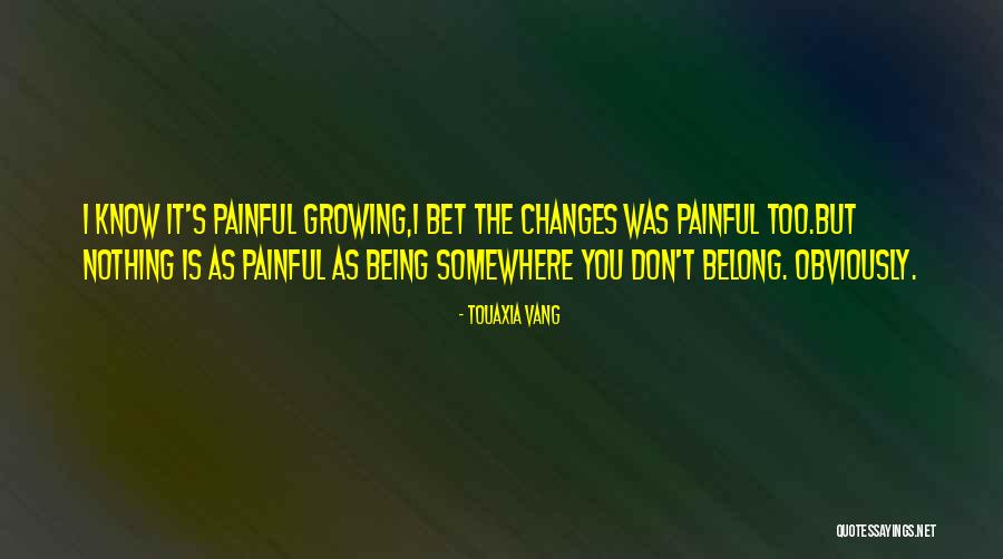 Moving On In Life From A Bad Relationship Quotes By Touaxia Vang Moving On In Life From A Bad Relationship Quotes By Touaxia Vang