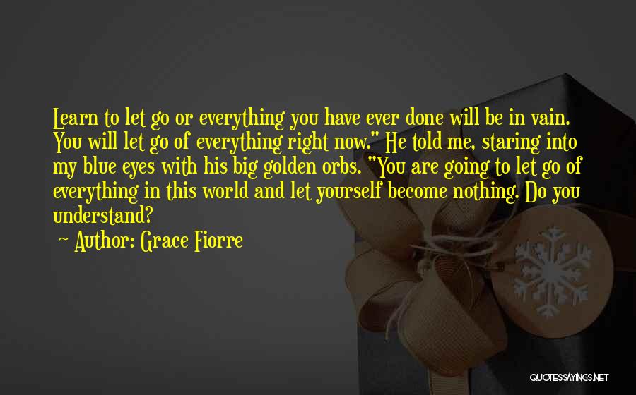 Moving On In Life Inspirational Quotes By Grace Fiorre