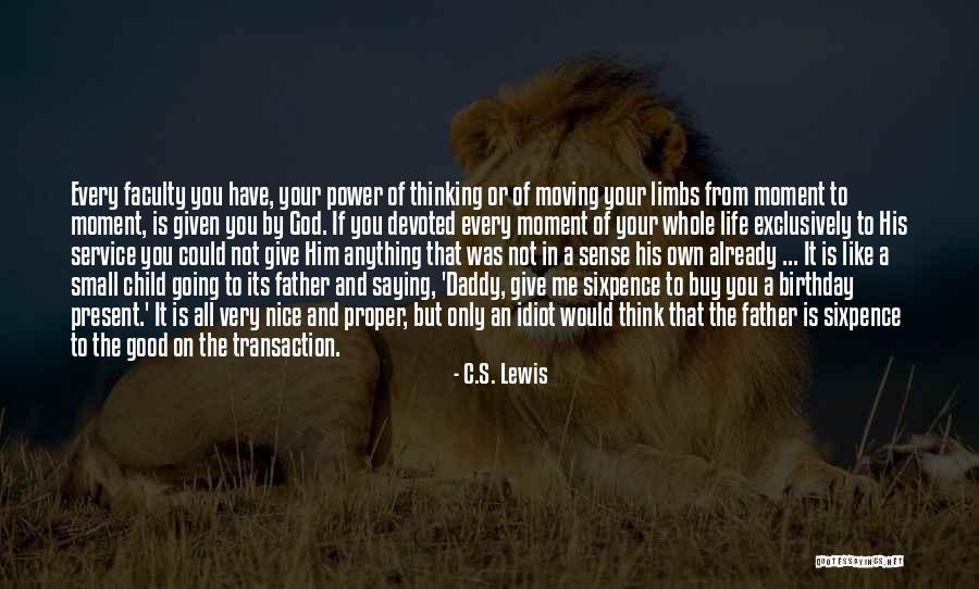 Moving On In Life Quotes By C.S. Lewis