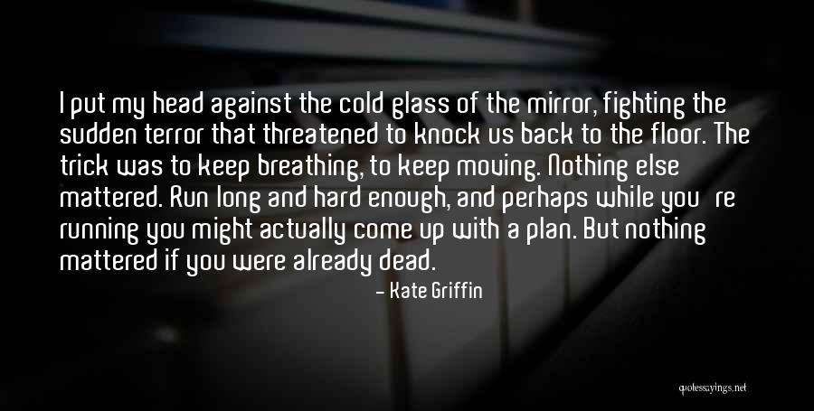 Moving On Is Hard To Do Quotes By Kate Griffin Moving On Is Hard To Do Quotes By Kate Griffin