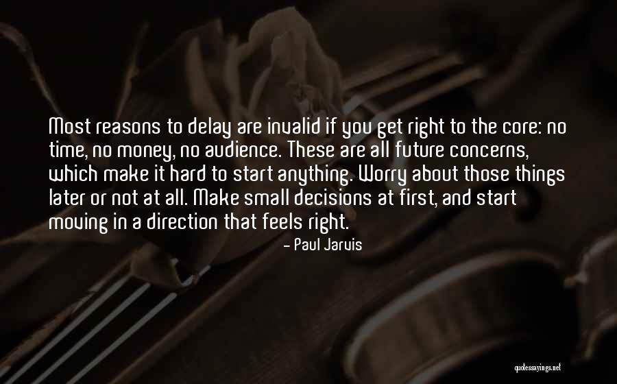 Moving On Is Hard To Do Quotes By Paul Jarvis Moving On Is Hard To Do Quotes By Paul Jarvis
