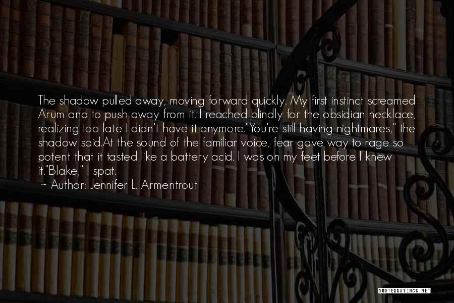 Moving On Quickly Quotes By Jennifer L. Armentrout