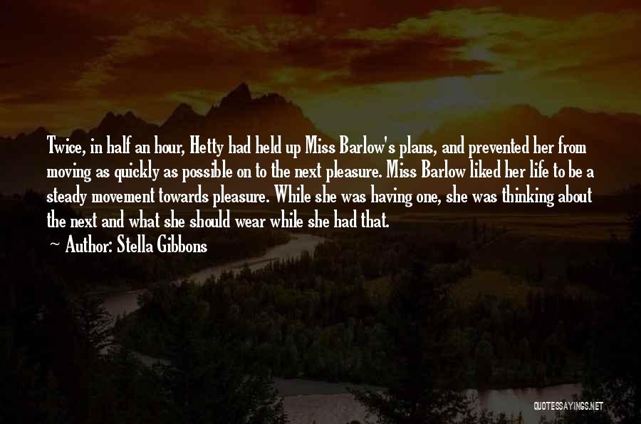 Moving On Quickly Quotes By Stella Gibbons