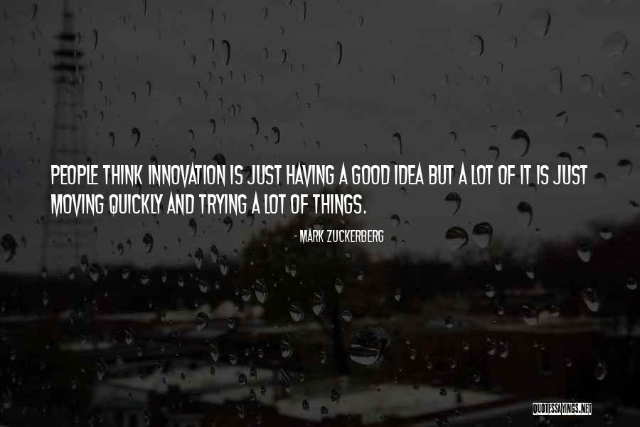 Moving On So Quickly Quotes By Mark Zuckerberg Moving On So Quickly Quotes By Mark Zuckerberg