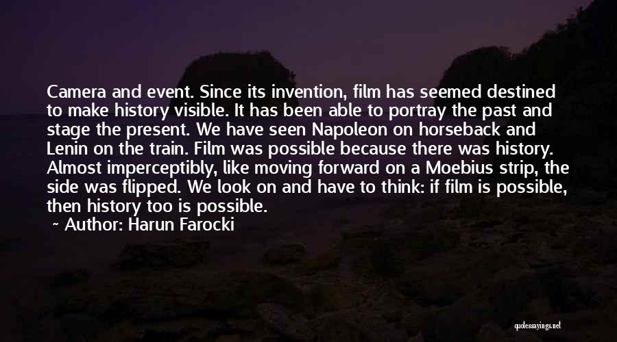 Moving On Stage Quotes By Harun Farocki