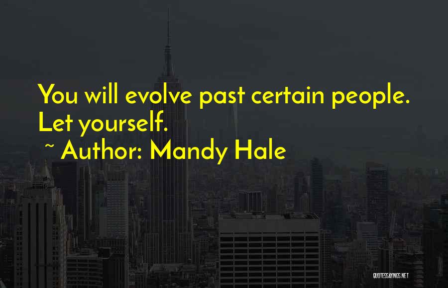 Moving On The Past Quotes By Mandy Hale