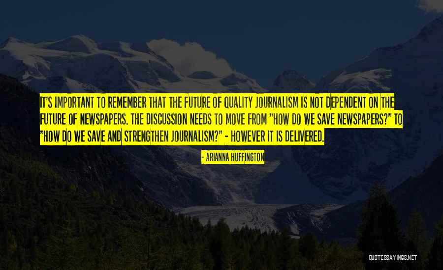 Moving On To The Future Quotes By Arianna Huffington Moving On To The Future Quotes By Arianna Huffington