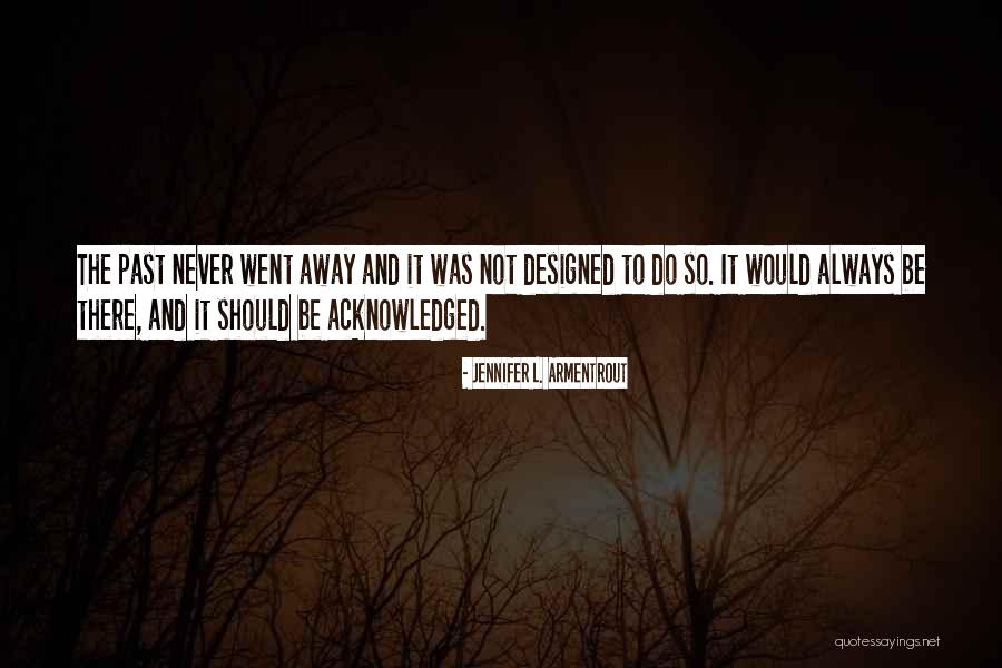 Moving On To The Future Quotes By Jennifer L. Armentrout Moving On To The Future Quotes By Jennifer L. Armentrout