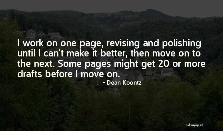 Moving On To The Next One Quotes By Dean Koontz