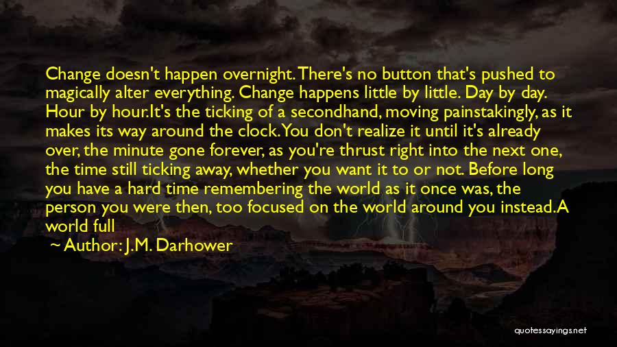 Moving On To The Next One Quotes By J.M. Darhower